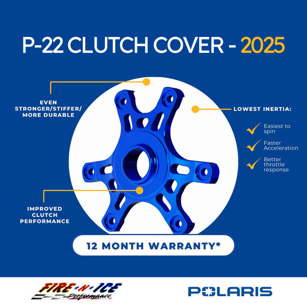 Fire N Ice P-22 Clutch Cover Polaris Matryx Boost 9R